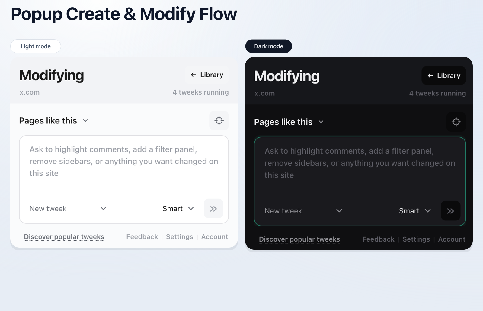 Popup create and modify flow in light and dark mode